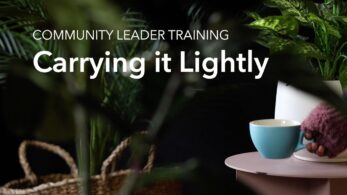 Carrying It Lightly - Expectations & Functions of a Community Leader - 03